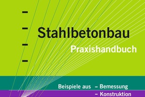  The best-practice handbook on reinforced-concrete construction presents on more than 300 pages current knowledge on construction techniques 