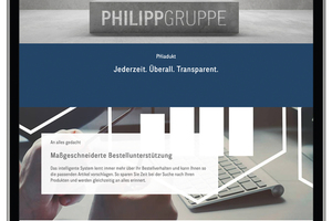  With its new Phiadukt Internet Service Portal, Philipp is building a digital bridge between supplier and end customer 