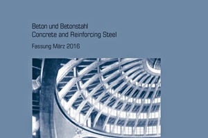  The new DBV Merkblatt on concrete and reinforcing steel 