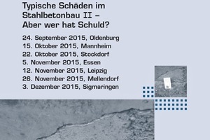  Flyer der DBV-Arbeitstagung „Typische Schäden im Stahlbetonbau II – Aber wer hat Schuld?“ 